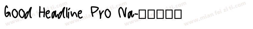 Good Headline Pro Na字体转换